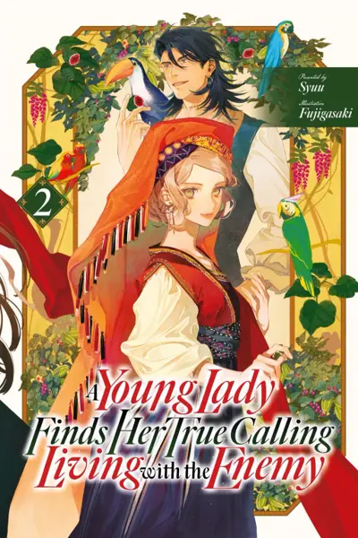 A Young Lady Finds Her True Calling Living with the Enemy Volume 2