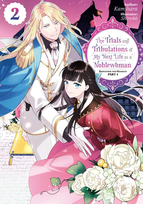 The Trials and Tribulations of My Next Life as a Noblewoman: Ruination and Resolve